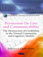 Persuasion On-Line and Communicability: The Destruction of Credibility in the Virtual Community and Cognitive Models :: Nova :: New York - USA